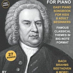 [VIEW] PDF EBOOK EPUB KINDLE Big-Note Bach for Piano: Easy Piano Songbook for Kids and Adult Beginne