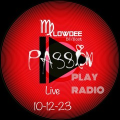 Melowdee Live On Passion Play Radio 10-12-23