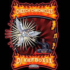 Cheech Chronicles - DJ KieFBoXxX (feat. Cheech).mp3