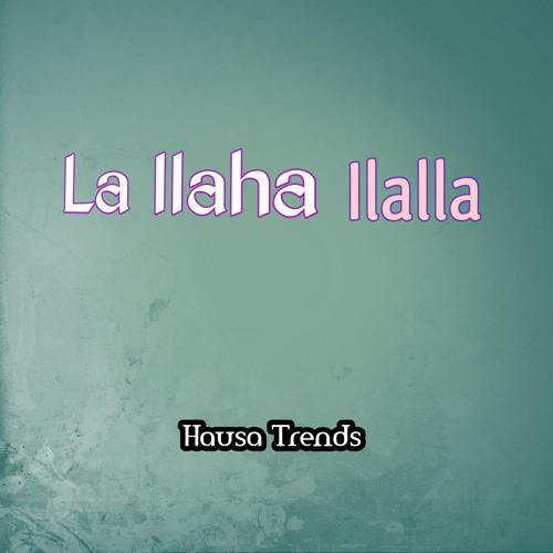 La Ilaha Ilalla