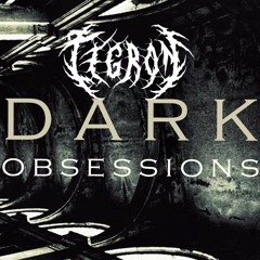 TEGRON - Dark Obsessions Podcast