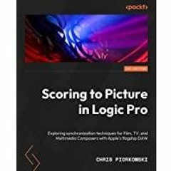 <Read> Scoring to Picture in Logic Pro: Exploring synchronization techniques for Film, TV, and Multi