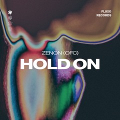 ZENØN - Hold On (ZAC Remix)