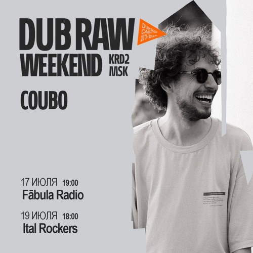 Coubo - Dub Raw Moscow Weekend (Special Mix)