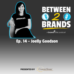Ep. 14 - Joelly Goodson from BAMKO