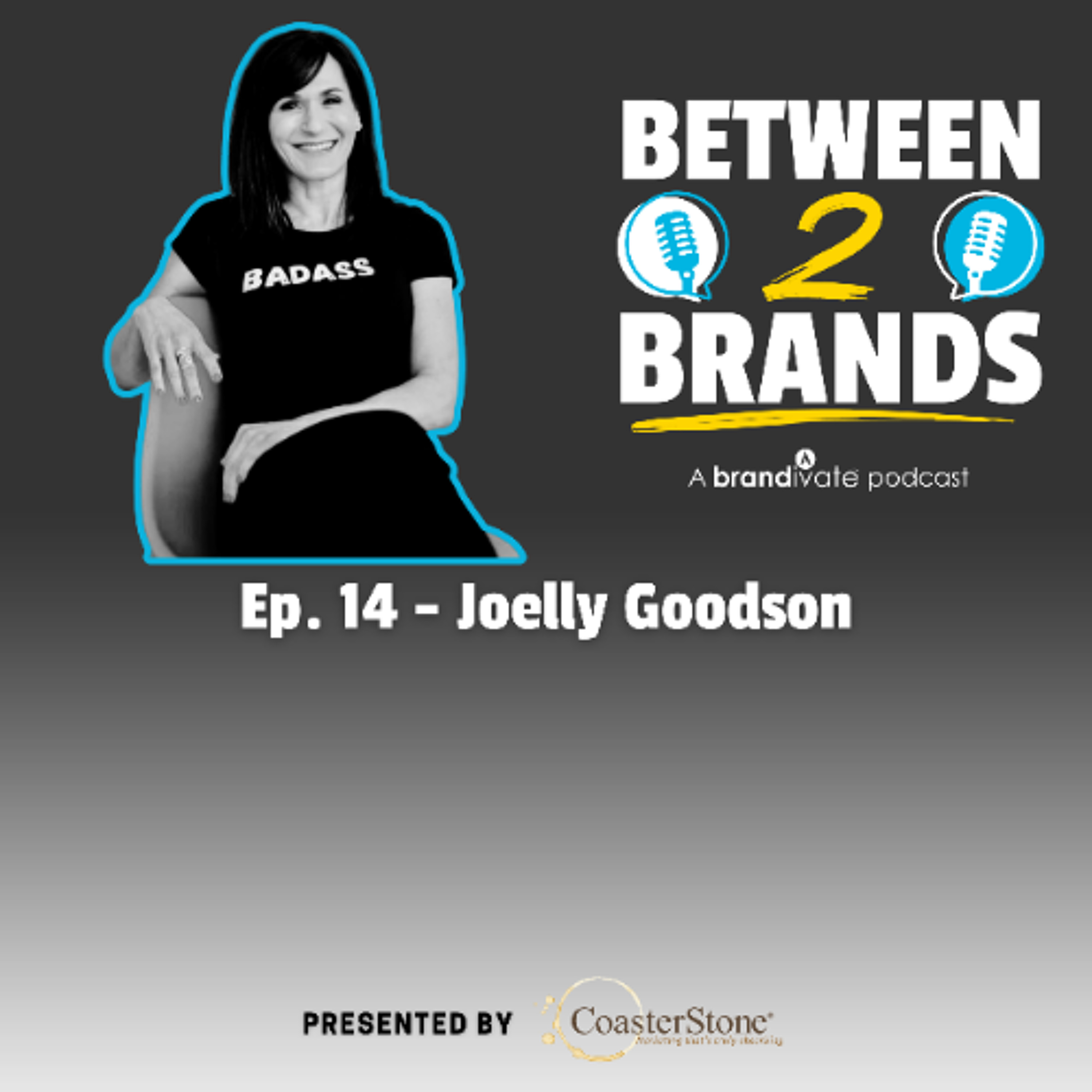 Between 2 Brands Podcast