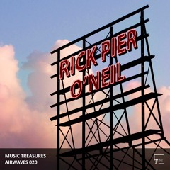 Music Treasures Airwaves 020 - Rick Pier O’Neil