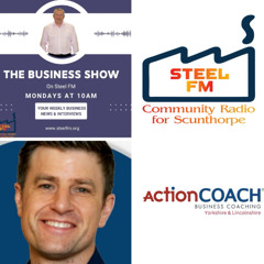 Steel FMs Business Show - Show One Hundred and Ninety One - 08-09-2025