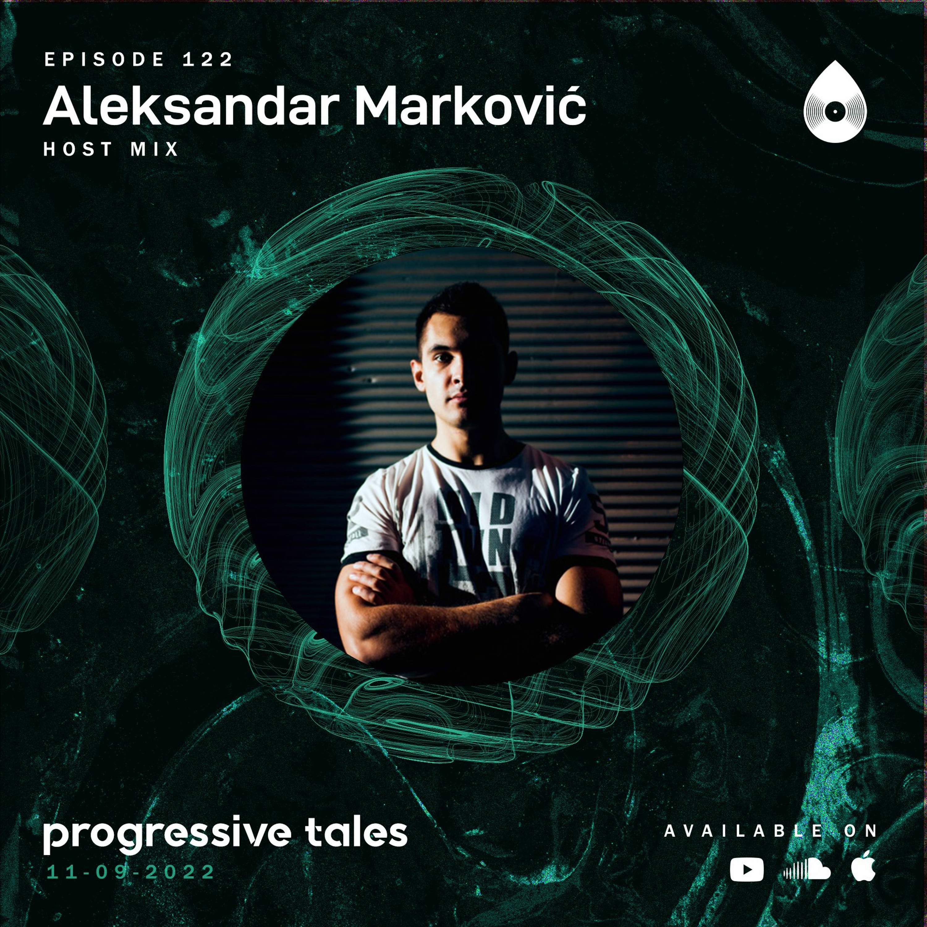 122 Host Mix I Progressive Tales with Aleksandar Marković episode artwork