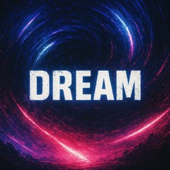Dream