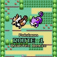 GameFreak's Pokémon - Kanto Route 1 (Quantex Hard Dance Remix)