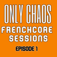Frenchcore Sessions