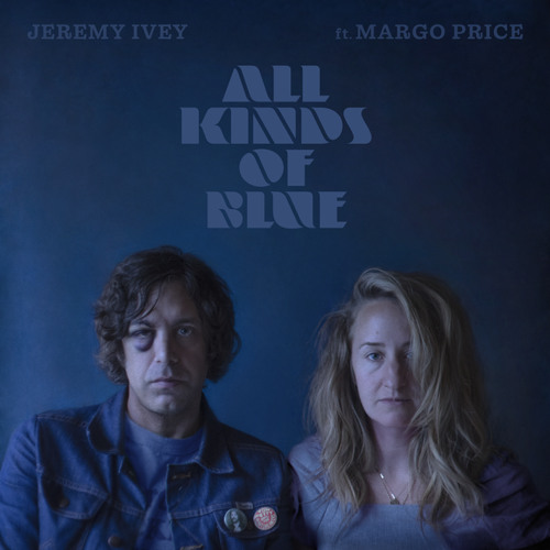All Kinds Of Blue (feat. Margo Price)
