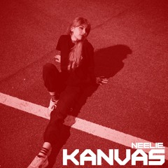 KANVAS GUESTS : NEELIE. / COLLUVISOL