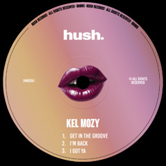 Kel Mozy - I Got Ya