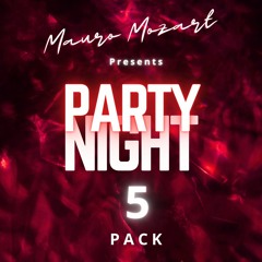 PARTY NIGHT 5 PACK