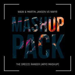 The Greece Ranger - W&W & MARTIN JANSEN vs NWYR