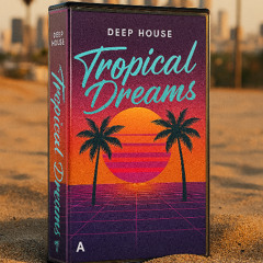 Tropical Dreams