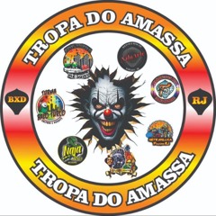 Tropa Do Amassa -União Das Turmas