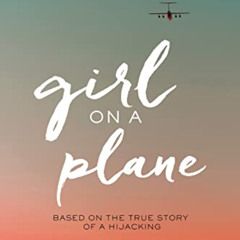 free PDF √ Girl on a Plane by  Miriam Moss [EPUB KINDLE PDF EBOOK]