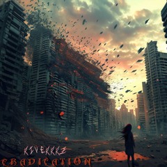 Riverrrz - Eradication