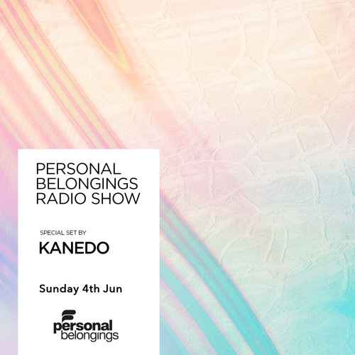 Personal Belongings Radioshow 129 Mixed By Kanedo