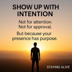 Show Up with Intention