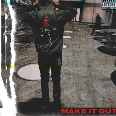 Make It Out