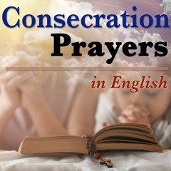 3. Consecration Prayers - English