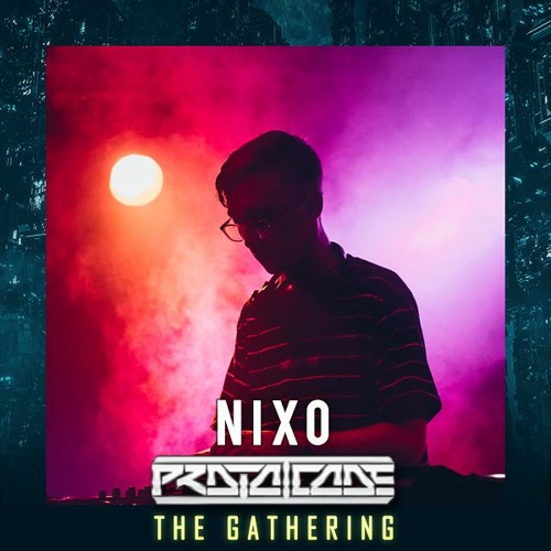 ProtoCode Presents: The Gathering - NIXO Promo Mix