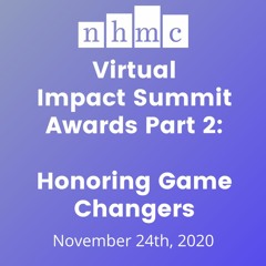 Virtual Impact Awards Part 2: Honoring Game Changers