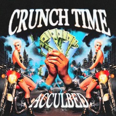 CRUNCH TIME