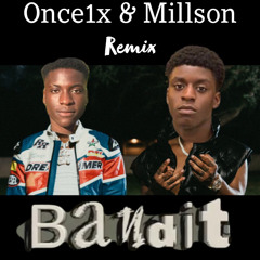 BANDIT Remix ONCE1X & MILLSON