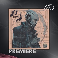 PREMIERE: Byrd - I Only Need You [Zalmanim Records]