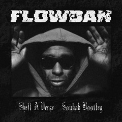 Flowdan - Shell A Verse (Soukah Bootleg)