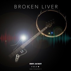 Broken Liver