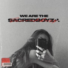We Are The Sacredboyz+*.