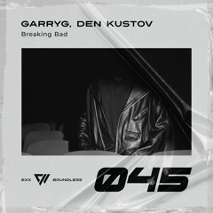 GarryG, Den Kustov - Breaking Bad [Preview]