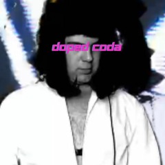 Davy James - Doped Coda - 6.2021 Mix