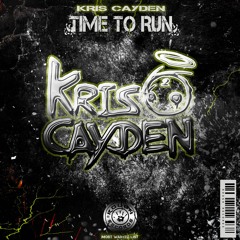 KRIS CAYDEN - TIME TO RUN