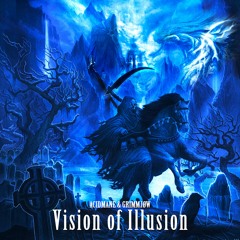 ACIDMANE X GRIMMJØW  - VISION OF ILLUSION