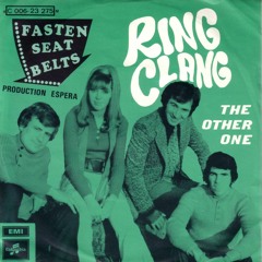 FASTEN SEAT BELTS - Ring Clang (1970)