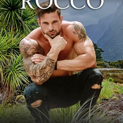 [READ DOWNLOAD] Rocco (Danger Bluff Book 1)