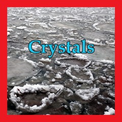 Crystals