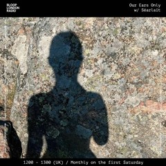 Our Ears Only w/ Séarlait - 03.02.24