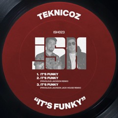 Teknicoz - It's Funky (Frivolous Jackson Jack House Remix) [iSH]