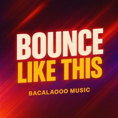 Bounce Like This