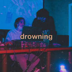 Drowning (prod/ft. Zayof2MRW)