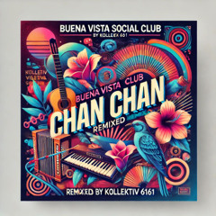 Kollektiv 261 - Chan Chan_Remix_Version Radio