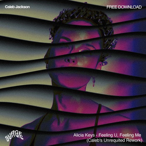 FREE DOWNLOAD: Caleb Jackson - Feelin U, Feelin Me (Caleb's Unrequited Rework)